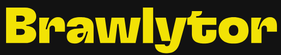 Brawlytor